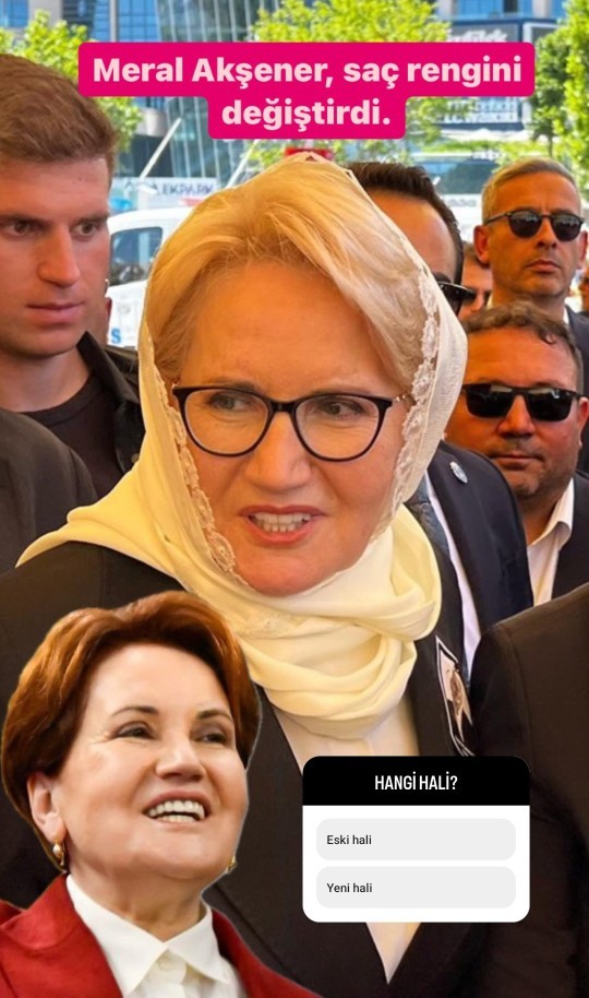Meral Akşener sarışın oldu sizce yakışmış mı?
