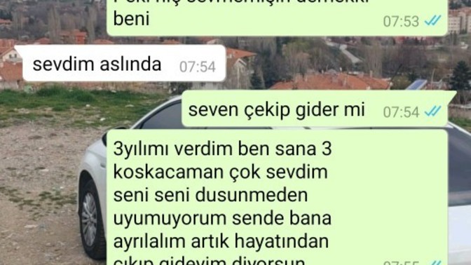 Sevgilim az önce durduk yere ayrılmak istedigini söyledi mesajlar detayda ne olmuş olabilir acill yardım sinirden duramıyorum?