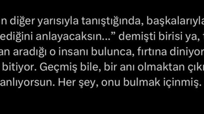 Ruh eşinizi bulduğunuzu düşünüyor musunuz?