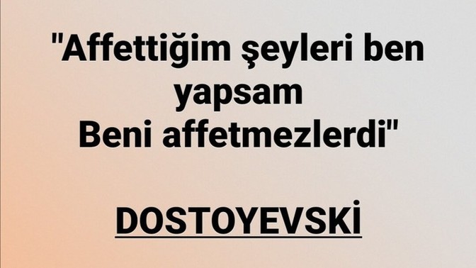 Daha önce hiç affedilmek istediniz mi?