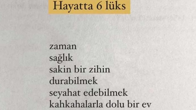 Hayattaki lüksleriniz neler?