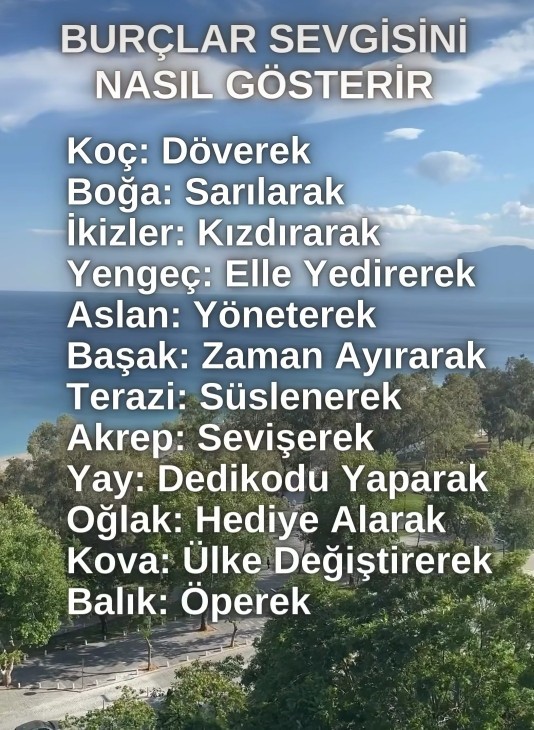 Burçlar sevgisini nasıl gösterir?