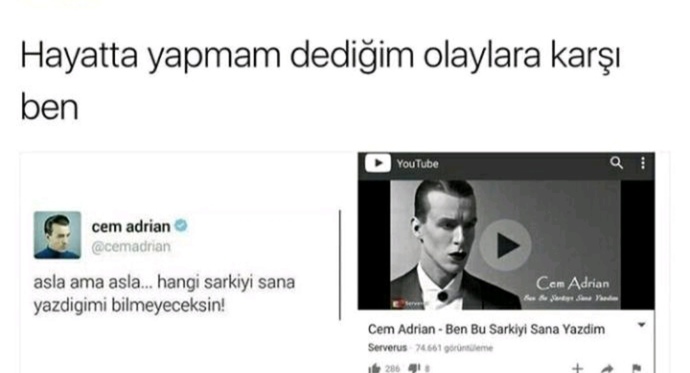 Bu hayatta asla yapmam dediğiniz bir şeyi yaptınız mı hiç?