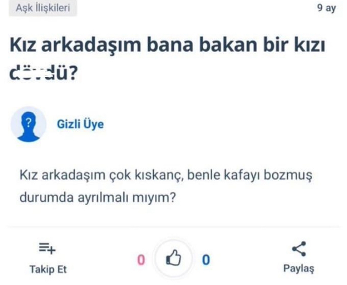 Bana bakan kızları dövecek beni koruyup kollayacak bana takıntılı olacak bir kız bulabilir miyim?