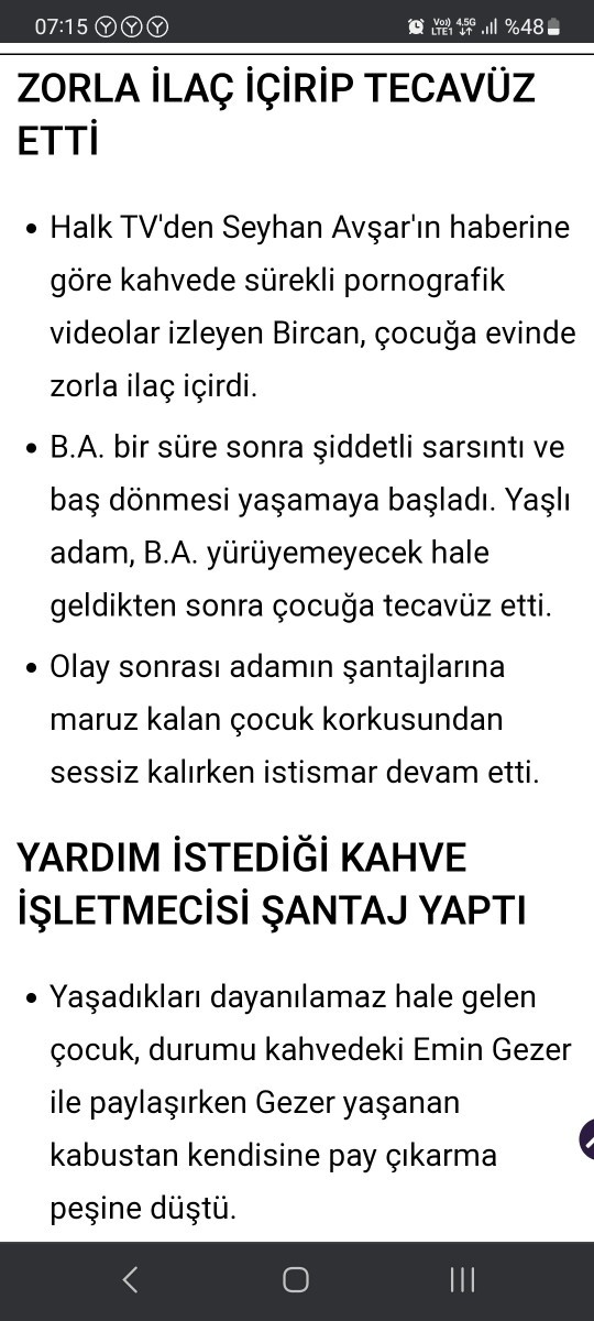 13 yaşındaki çocuk kahvede tecavuze uğradı yorumları bekliyorum?