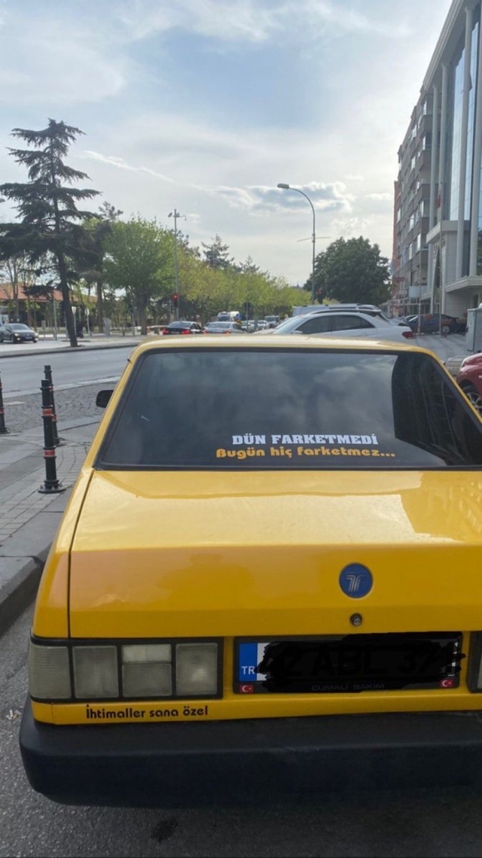 Arabanızın arkasına bir söz yazdıracak olsanız bu ne olurdu?