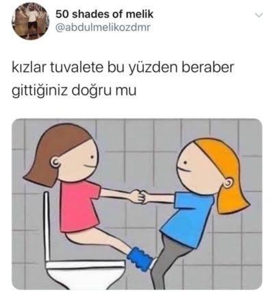 Kızlar neden tek gidemiyorsunuz tuvalete?