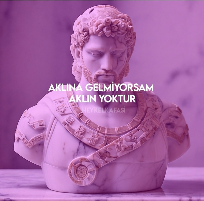 Aklına gelmediğim birinin aklı yoktur, doğru mu?