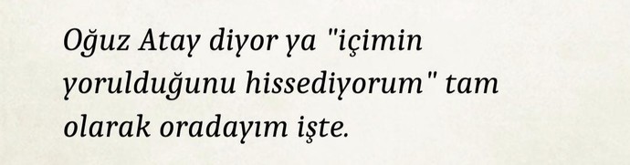 İçinizin yorulduğunu hissettiğiniz anlarda, kendinizi nasıl rahatlatıyorsunuz?