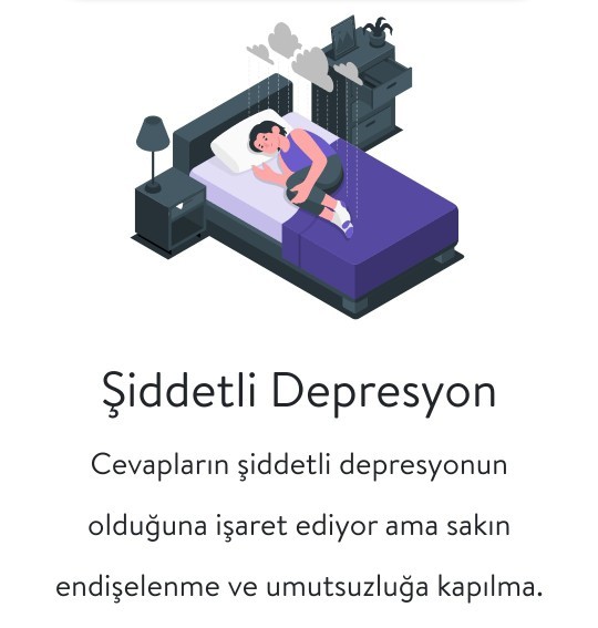 İnternetteki depresyon testine girdiğinizde genel olarak hangi sonuç çıkıyor?