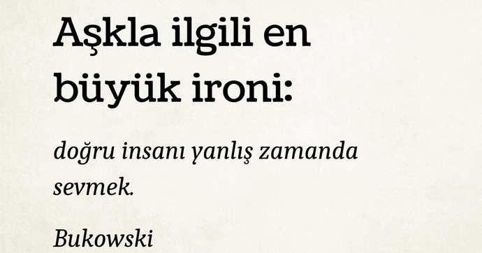 Aşkta en büyük yanılgı veya ironi nedir?
