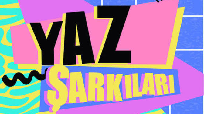 Yazın en çok dinlediğiniz şarkı hangisi?