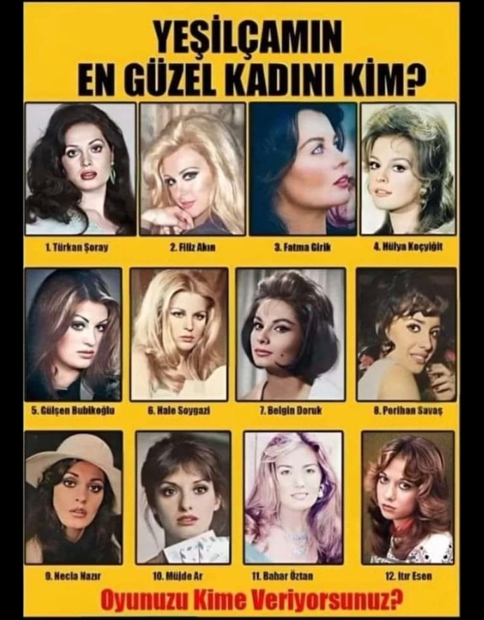 Sizce Yeşilçamın en güzel kadını kimdir?