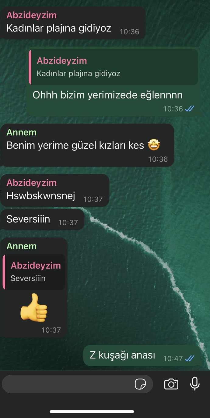Sizin anneniz de böyle mi?