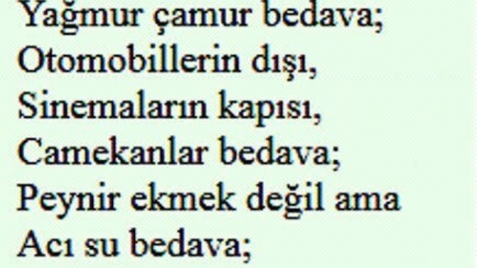 Bedava olmasını düşündüğünüz neler var?