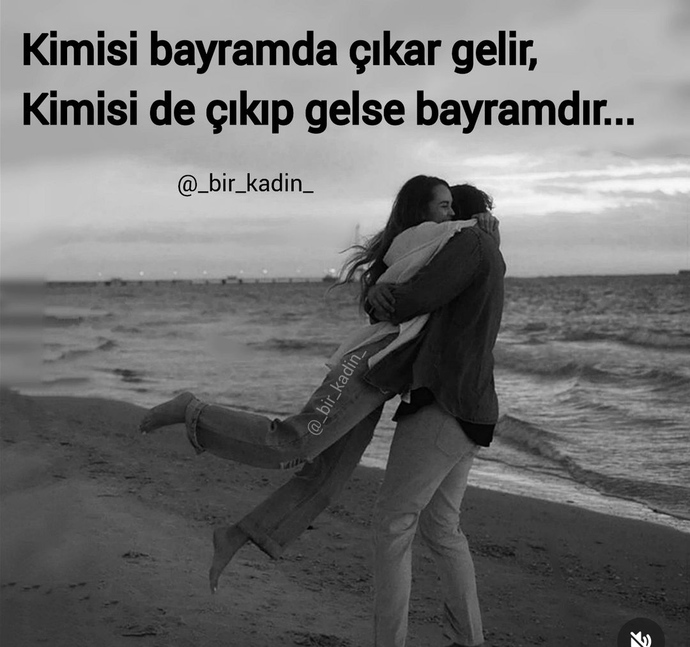 Çıkıp gelse Bayram ederim dediğiniz biri var mı?