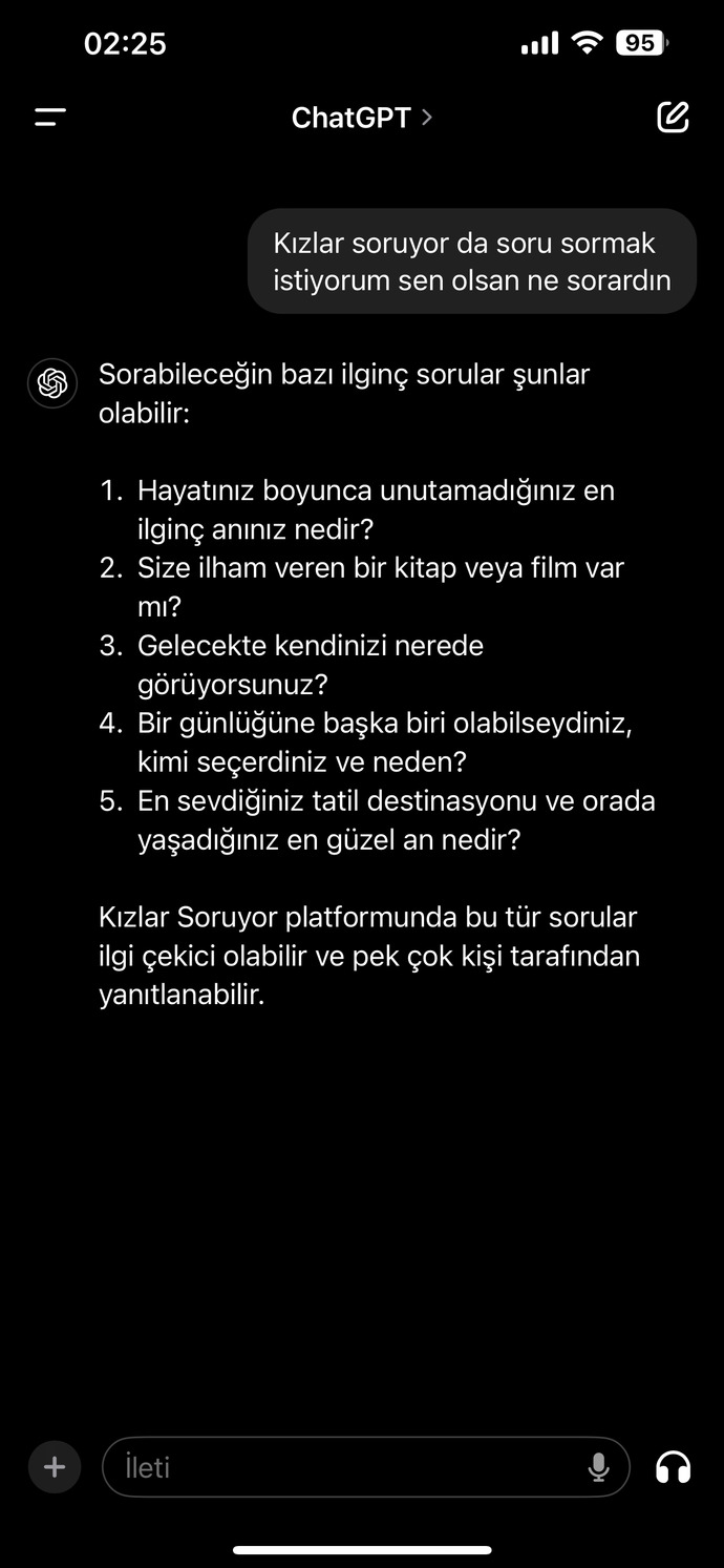 Bu soru chatgpt tarafından soruldu diğer soruların herhangi birisinede cevap verebilirsin