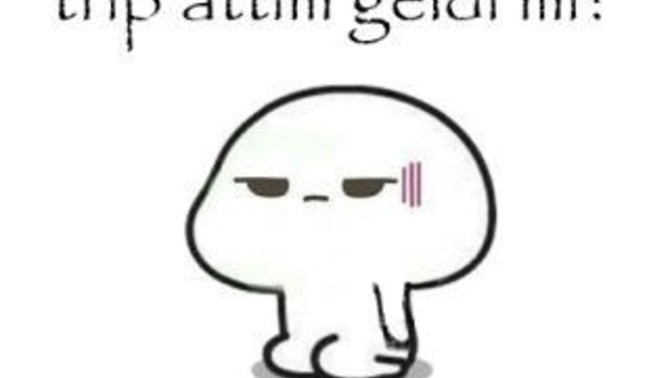 Bir Duygu / huy olsanız hangisi olurdunuz?