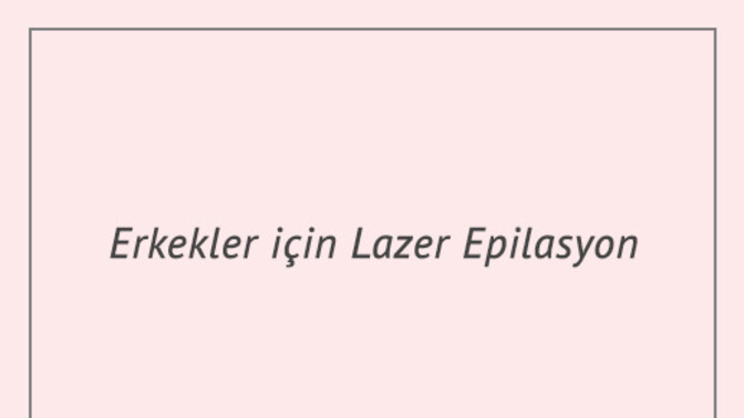 Kadınlar için sayısız lazer epilasyon merkezi varken erkekler için neden yok?