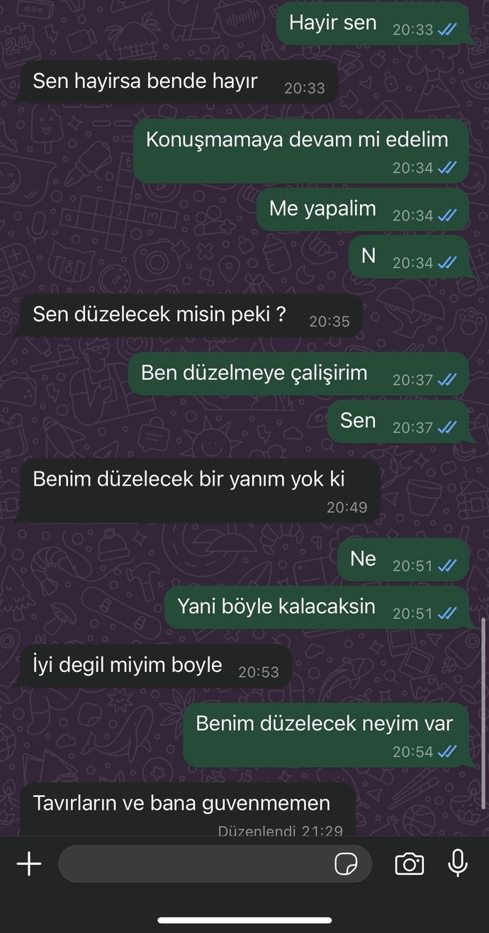 Sizce eski sevgilim barışmak istiyor mu?
