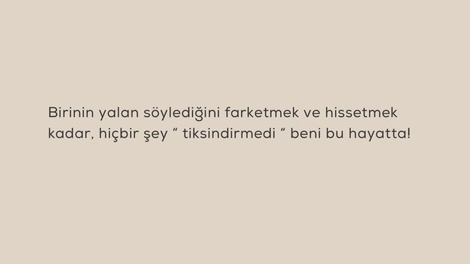 O yalanları bile bile dinledin mi?