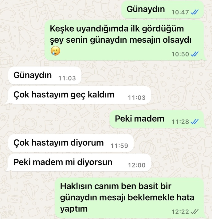 Bana çok ilgisiz davranıyor, nedendir?