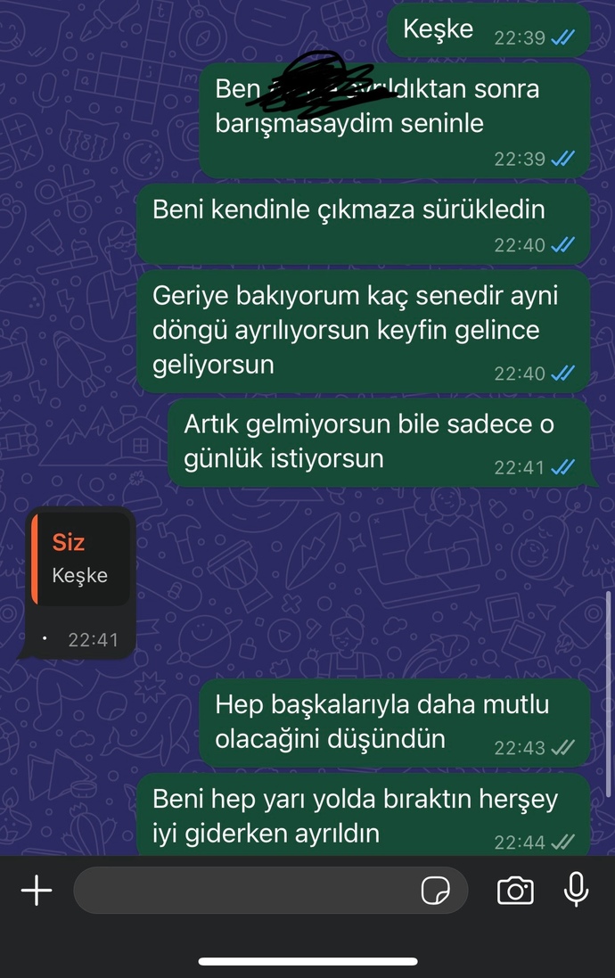 Eski sevgilime karşı çok doluydum?