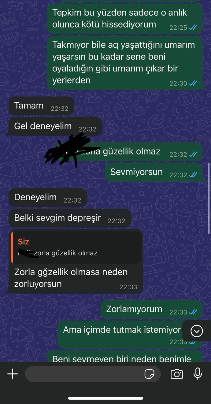Eski sevgilime karşı çok doluydum?