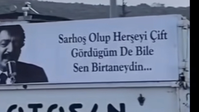 Bir kamyon arkası yazısı yazar mısınız?