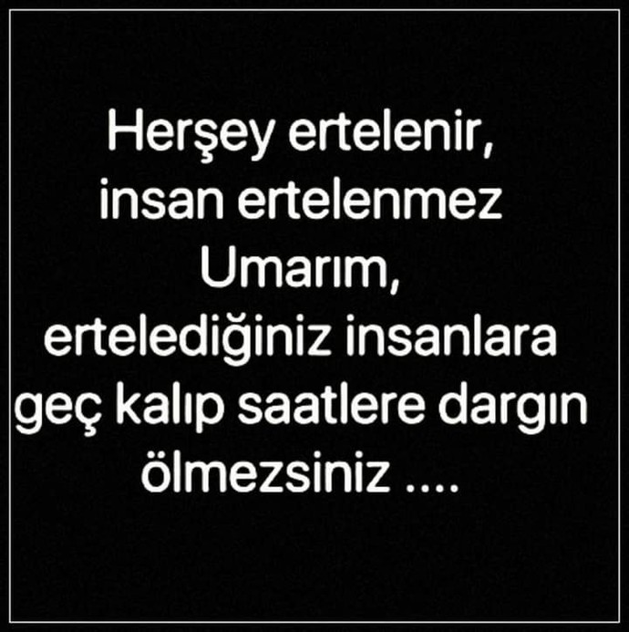 Hayatınızda neyi neleri ertelediniz?