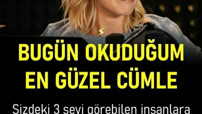 Bugün okuduğun en güzel cümle?