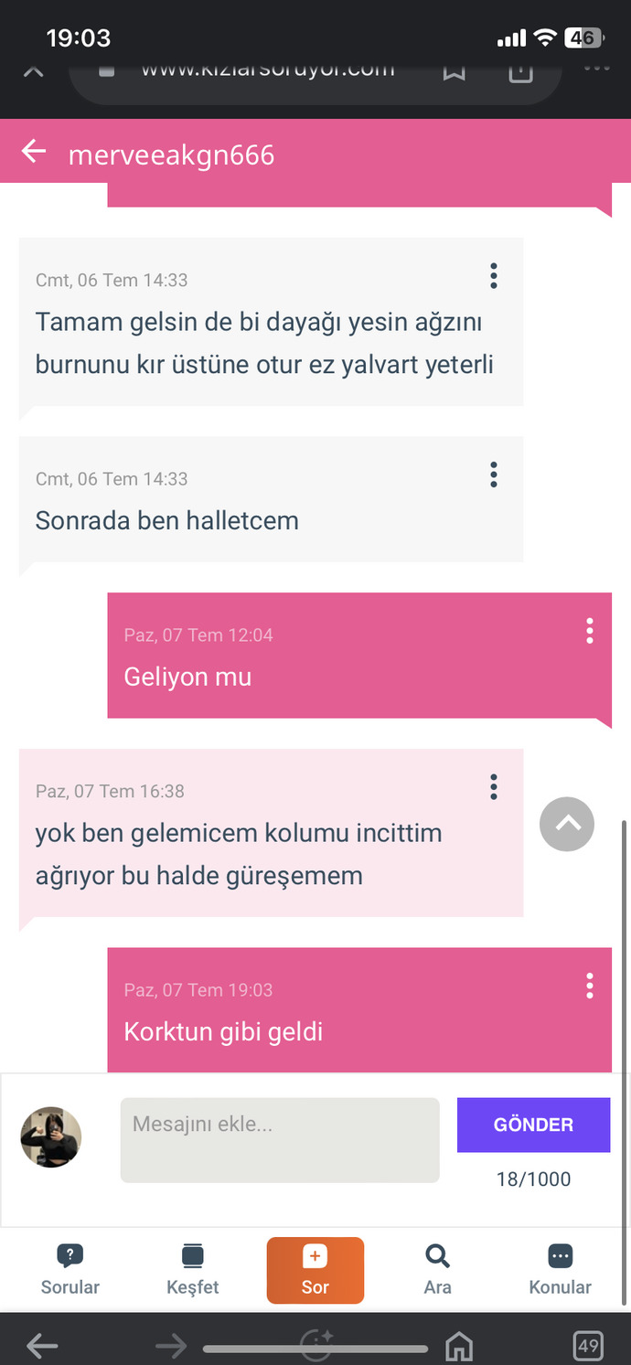 Merve kolum ağrıyor dedi gelmedi?