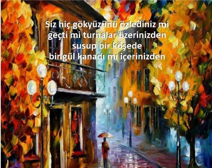 Hiç özlendiniz mi?