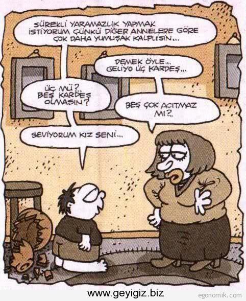 Unutamadığınız annenizin o meşhur cümlesi neydi?