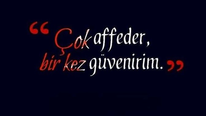 İnsanları kolay kolay affeder misin?