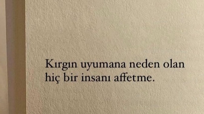 Kime kırgınsınız?