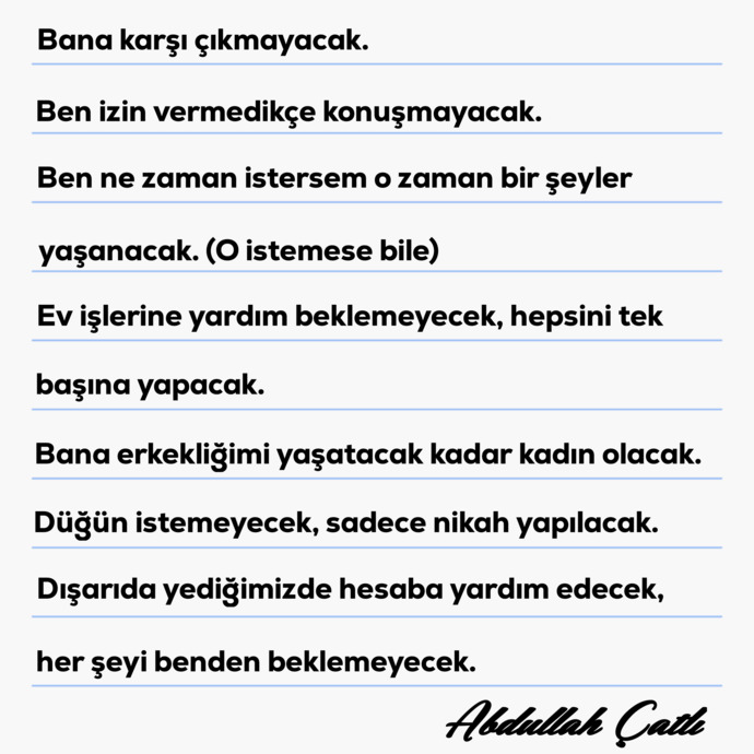 Bir kadından beklentilerim! Şartlarım normal mi?