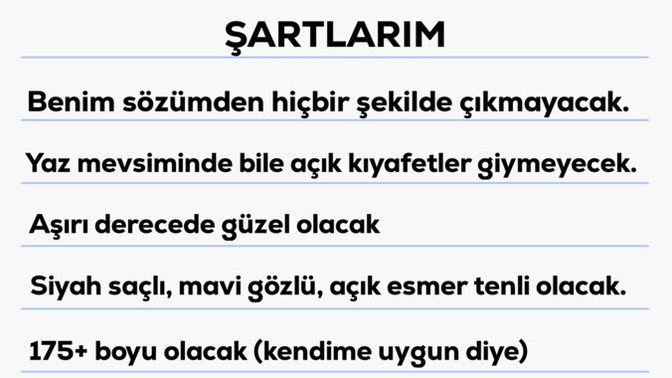 Bir kadından beklentilerim! Şartlarım normal mi?