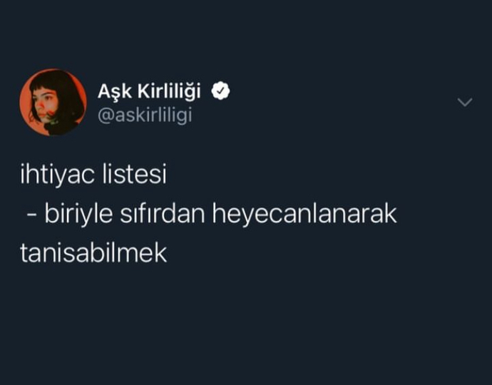 En son ne zaman biriyle tanışırken heyecanlandınız?