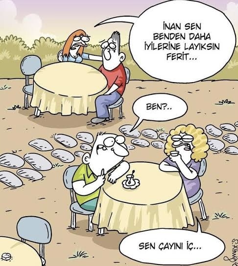 Sevdiğin kişi “Benden daha iyilerine layıksın.” dese ne yaparsın?