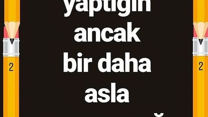 Nedir sizin asla yapmayacağınız şey?