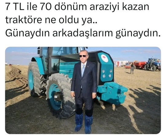 7 TL ile 70 dönüm araziyi kazan süren bu Traktöre ne oldu?
