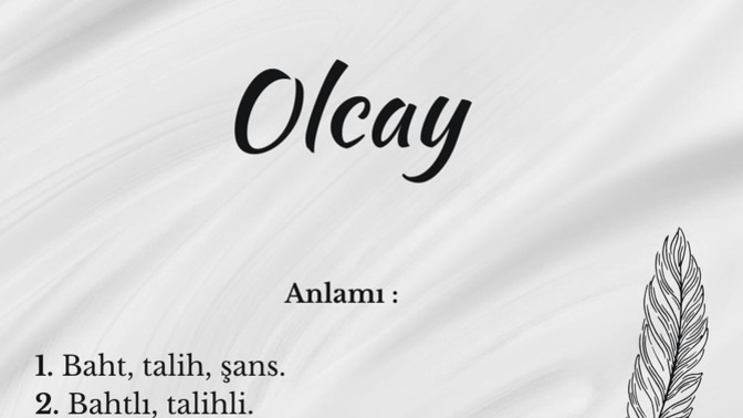 Olcay deyince akla ilk gelen kadın mı yoksa erkek mi oluyor?