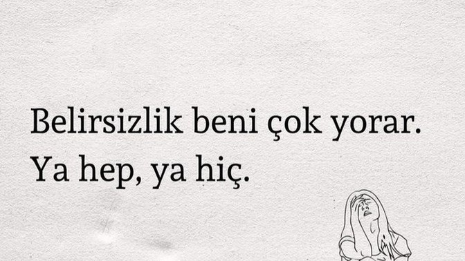 İlişkide Belirsizlikler sizi yorar mı?