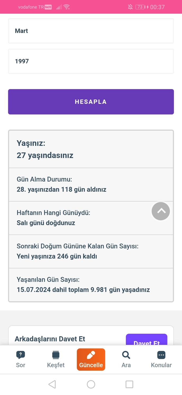 Siz bu hayatta kaç gün yaşadınız?