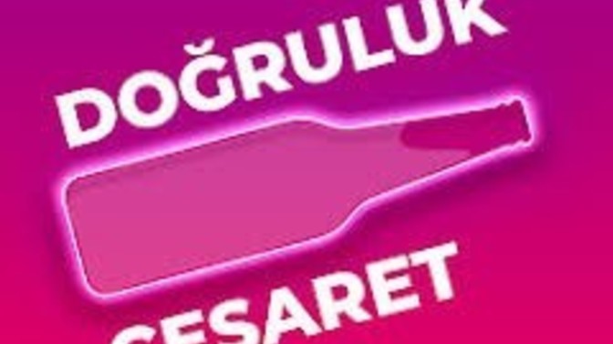 Doğruluk mu cesaret mi diye sorsam hangisini seçersin?
