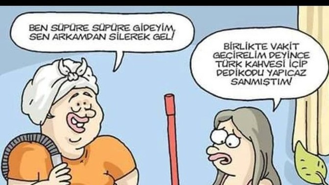 Anneniz ev işleri konusunda size "yaptığın banaysa öğrendiğin kendine" der miydi?
