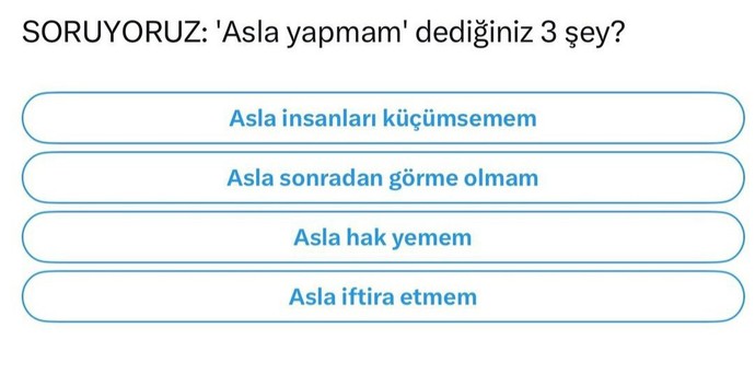 Asla Yapmam Dediğiniz 3 şey nedir?
