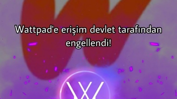 Wattpad erişim engeli yedi?