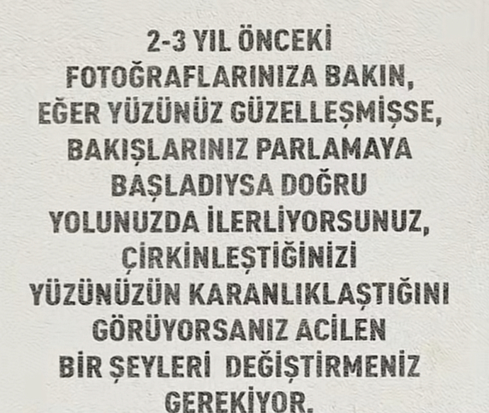 2-3 yıl önceki fotoğrafınıza baktığınızda şu an daha iyi mi daha kötü mü hallerdesiniz?